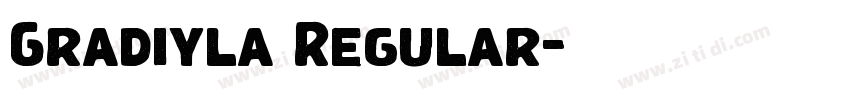 Gradiyla Regular字体转换 Gradiyla Regular字体转换